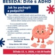 BESEDA: Dítě s ADHD. Jak ho pochopit a podpořit?
