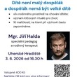 Přednáška: Dítě není malý dospělák a dospělák nemá být velké dítě
